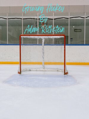 cover image of Growing Hockey